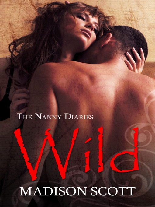 Title details for Wild by Madison Scott - Available